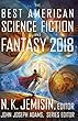 The Best American Science Fiction and Fantasy 2018 (The Best American Series )