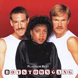 プラチナム・ベスト ボーイズ・タウン・ギャング