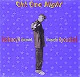 �F�`Oh!One Night