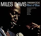 Kind of Blue: 50th Anniversary Legacy Edition
