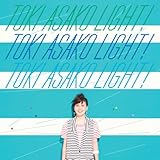 TOKI ASAKO "LIGHT!" ～CM & COVER SONGS～