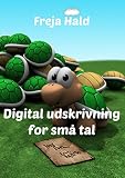Digital udskrivning for små tal (Danish Edition)