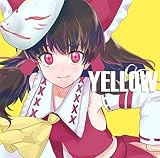 Yellow[東方Project]