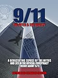 9/11 - The Myth and The Reality