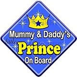 SWIRL MUMMY & DADDY'S LITTLE PRINCE ON BOARD (like baby on board sign) Non Personalised novelty baby