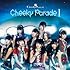 Cheeky Parade「Cheeky Parade I(CD+DVD盤)」