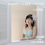 WANT�cLIKE�cLOVE