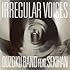 「IRREGULAR VOICES」feat 赤飯