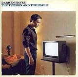 Tension & the Spark by Hayes, Darren (2009-01-01)【並行輸入品】