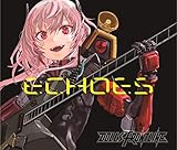 ECHOES【初回限定盤】(CD+BD)