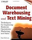 Document Warehousing and Text Mining