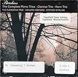 Complete Piano Trios / Clarinet Trio / Horn Trio