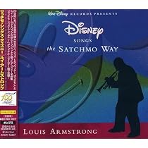 Amazon.co.jp: サッチモ・シングス・ディズニー(デジタル・リマスター