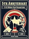 5TH ANNIVERSARY -D-51 MUSIC CLIP COLLECTION-