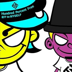 BE WITH YOU�c / Hundred Percent Free