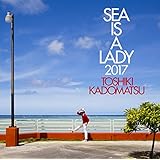 SEA IS A LADY 2017(通常盤)