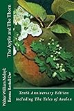 The Apple and the Thorn Tenth Anniversary Edition: with Tales of Avalon (English Edition)