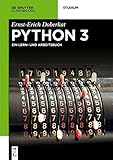 Python: Ein Lern- Und Arbeitsbuch (De Gruyter Studium)