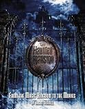 The Haunted Mansion (From the Magic Kingdom)