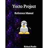 Yocto Project Reference Manual
