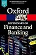A Dictionary of Finance and Banking (Oxford Quick Reference)
