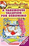 A Fabumouse Vacation for Geronimo (Geronimo Sti...