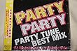 PARTY PARTY -PARTY TUNE BEST MIX- DJ Watchman a.k.a Shingo Oda