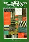 Handweaver's Pattern Book: Over One Hundred Twenty Designs for Upholstery, Curtains, Place Mats, Etc.