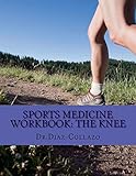 Sport Medicine: The Knee Workbook