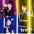 TrySail「Truth.(通常盤)」