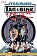 Star Wars: Tag & Bink Were Here (Star Wars Universe)