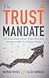 The Trust Mandate: The Behavioural Science Behind How Asset Managers Really Win and Keep Clients