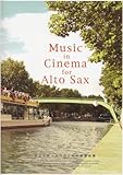 Music in Cinema for Alto Sax vol.2
