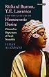 Richard Burton, T.e. Lawrence and the Culture of Homoerotic Desire: Orientalist Depictions of Arab Sexuality (Library of Ottoman Studies)