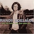 RANDY EDELMAN AND HIS PIANO: THE VERY BEST OF