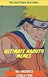 ULTIMATE NARUTO MEMES: 3500+ Giant Book of Hilarious NARUTO Memes and pictures (English Edition)