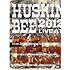 HUSKING BEE「HUSKING BEE 2012 LIVE at AIR JAM 2012, BAD FOOD STUFF, DEVILOCK NIGHT THE FINAL」