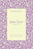 Jane Eyre - Jane Eyre - English to French - Anglais vers le français: Easy Bilingual Edition - Édition bilingue facile (English Edition)
