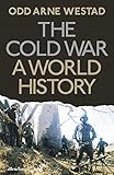 The Cold War: A World History