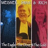 Meisner Swan & Rich - The Eagle, Dove and Gold