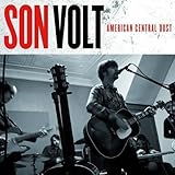 American Central Dust by Son Volt (2009-07-07)