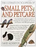 [ THE ULTIMATE ENCYCLOPEDIA OF SMALL PETS & PET CARE ] By Alderton, David ( AUTHOR ) May-2012[ Paperback ]