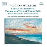 Williams: Fantasia on Greensleeves; Fantasia on a Theme of Thomas Tallis; Norfolk Rhapsody No. 1; Concerto Grosso