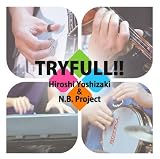 TRYFULL!!