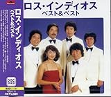ロス・インディオス　ベスト＆ベスト