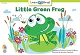 Little Green Frog (Learn to Read)