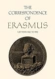 The Correspondence of Erasmus: Letters 842-992 (1518-1519) (Collected Works of Erasmus)