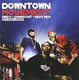 DOWN TOWN MOVEMENT
