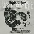 Spitting Fire Live Vol. 1 by High on Fire (2013-05-04)