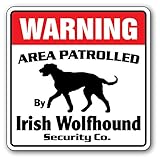WARNING AREA PATROLLED By Irish Wolfhound Security Co.サインボード：アイリッシュウルフハウンド 警備会社 セキュリティー パトロール 看板 Mad